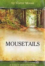 Mousetails by Walter Mouse