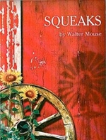 Squeaks by Walter Mouse